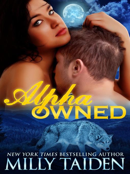 Title details for Alpha Owned by Milly Taiden - Wait list